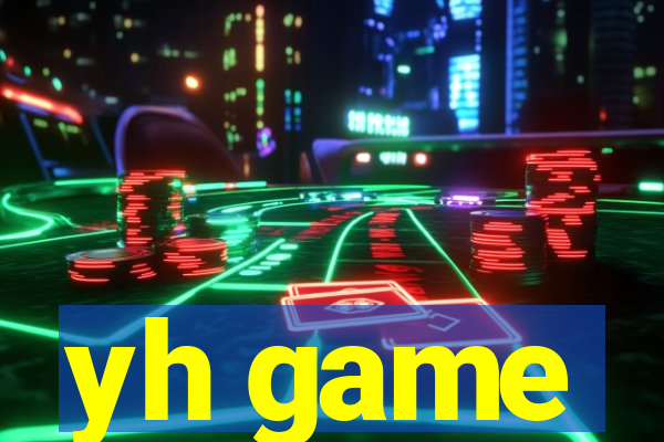yh game